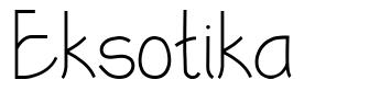 Eksotika 字形