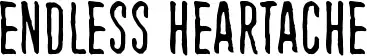 Endless heartache