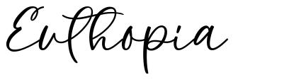 Euthopia font