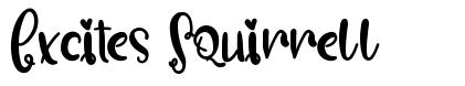 Excites Squirrell font