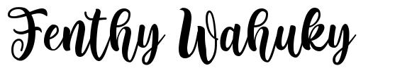 Fenthy Wahuky font
