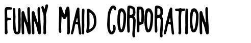Funny Maid Corporation font