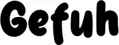 Gefuh font