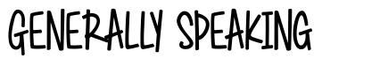 Generally Speaking font