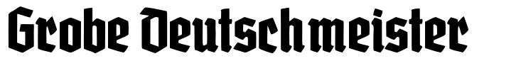 Grobe Deutschmeister шрифт