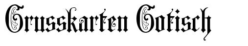 Grusskarten Gotisch 字形