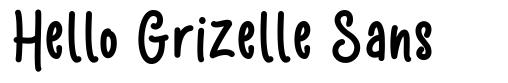Hello Grizelle Sans font