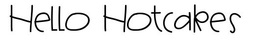Hello Hotcakes font