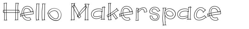 Hello Makerspace font