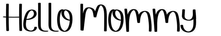 Hello Mommy font