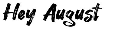 Hey August police
