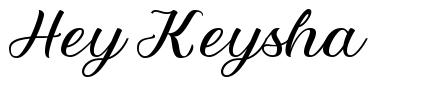 Hey Keysha font