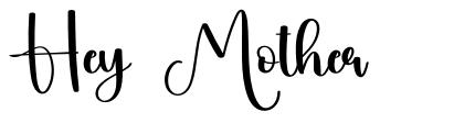 Hey Mother font