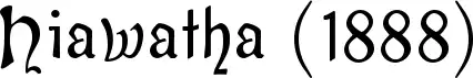 Hiawatha (1888)
