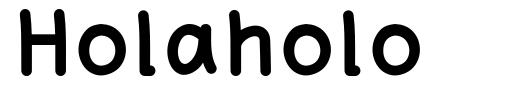 Holaholo 字形