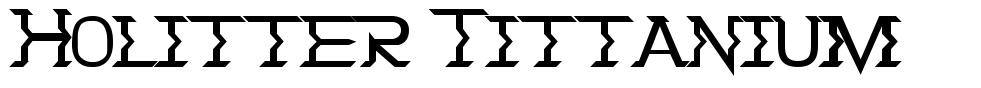 Holitter Tittanium шрифт