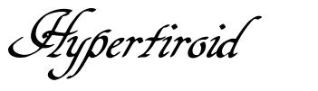 Hypertiroid font