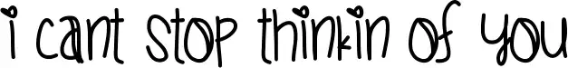 I Cant Stop Thinkin Of You
