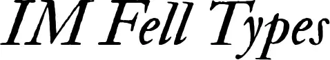 IM Fell Types