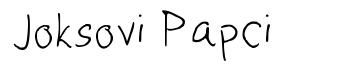 Joksovi Papci 字形
