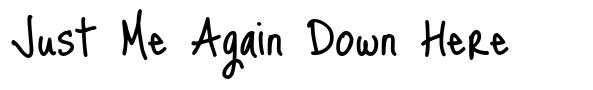 Just Me Again Down Here schriftart