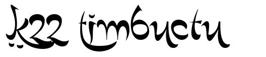 K22 Timbuctu font