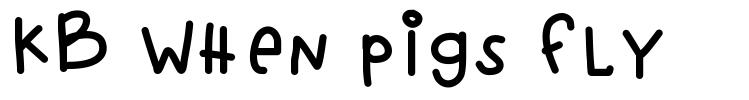 KB When pigs fly font