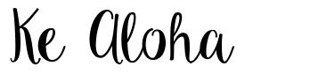 Ke Aloha písmo