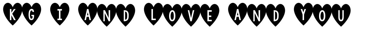 KG I And Love And You schriftart