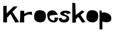 Kroeskop font