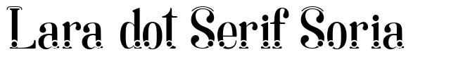 Lara dot Serif Soria písmo