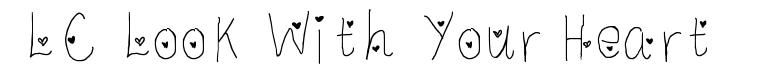 LC Look With Your Heart schriftart