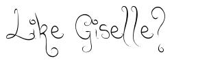 Like Giselle? font