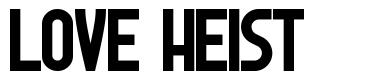 Love Heist шрифт