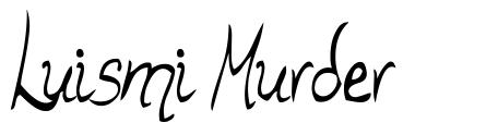 Luismi Murder шрифт