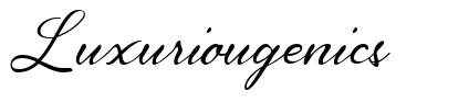 Luxuriougenics 字形