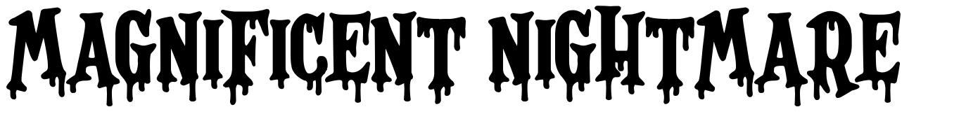 Magnificent Nightmare font