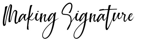 Making Signature フォント