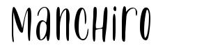 Manchiro 字形
