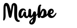 Maybe font