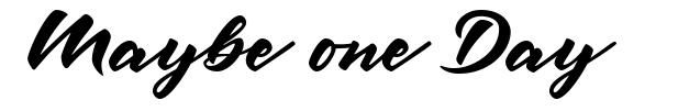 Maybe one Day font
