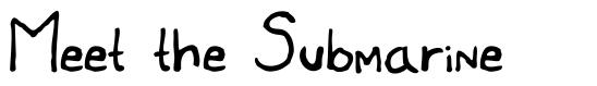 Meet the Submarine шрифт