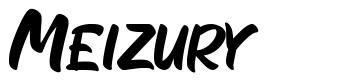 Meizury フォント