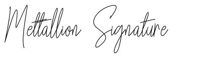 Mettallion Signature schriftart