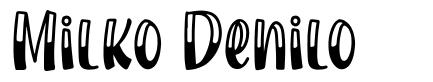Milko Denilo font