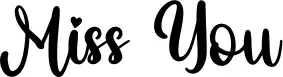 Miss You Font By Bearytype Fontriver