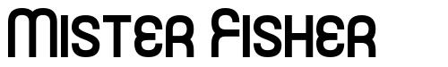 Mister Fisher font