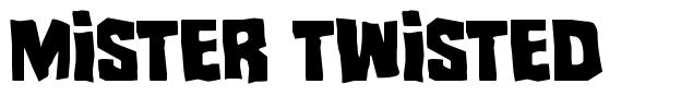 Mister Twisted font