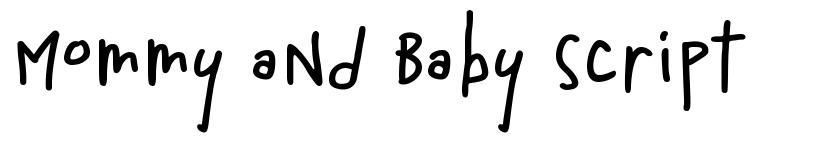 Mommy and Baby Script schriftart