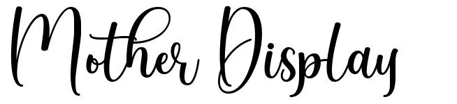 Mother Display font